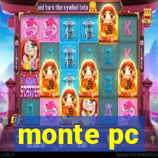 monte pc